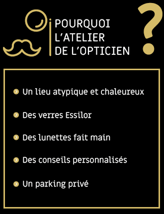 pourquoi l'atelier de l'opticien